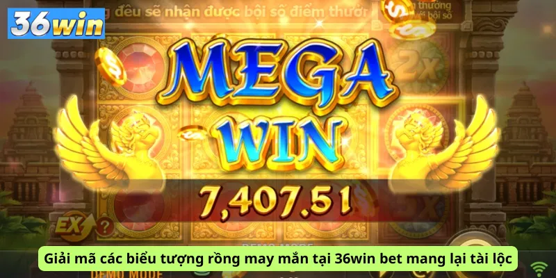 Giải mã các biểu tượng rồng may mắn tại 36win bet mang lại tài lộc